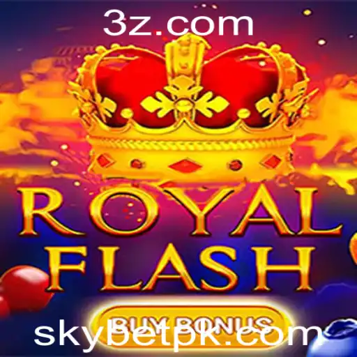 Descubra o Empolgante Mundo do Jogo RoyalFlashBuyBonus da Skybet