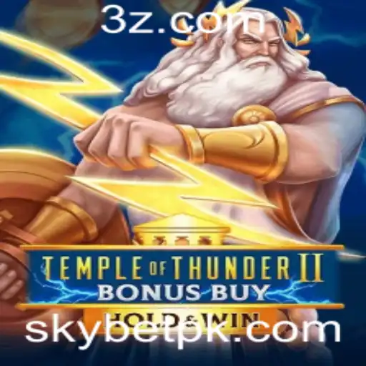 Descubra o emocionante jogo Temple of Thunder II Bonus Buy na Skybet